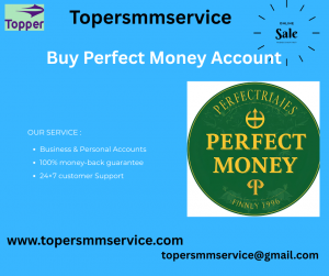 Buy Verified Perfect Money Accounts